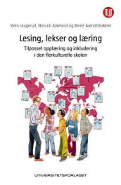 Lesing, lekser og læring av Bente Aamotsbakken, Norunn Askeland og Stein Laugerud (Heftet)