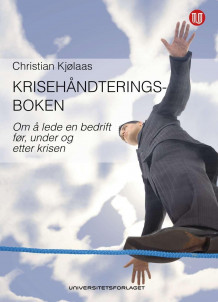 Krisehåndteringsboken av Christian Kjølaas (Heftet)