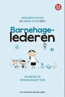 Barnehagelederen av Margareth Eilifsen og Anders Dysvik (Heftet)