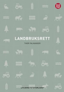 Landbruksrett av Thor Falkanger (Innbundet)