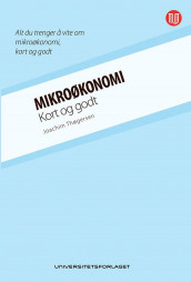 Mikroøkonomi av Joachim Thøgersen (Heftet)