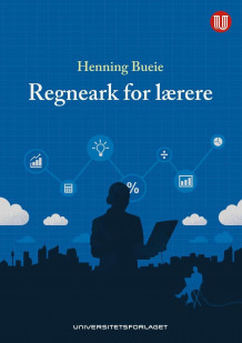 Regneark for lærere av Henning Bueie (Heftet)