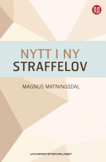 Nytt i ny straffelov av Magnus Matningsdal (Innbundet)