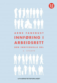 Innføring i arbeidsrett av Arne Fanebust (Heftet)
