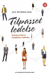 Tilpasset ledelse av Jan Spurkeland (Innbundet)