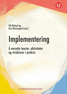 Implementering av Pål Roland og Elsa Westergård (Heftet)