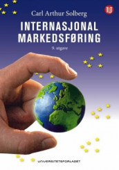 Internasjonal markedsføring av Carl Arthur Solberg (Heftet)