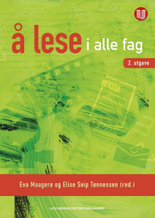 Å lese i alle fag av Eva Maagerø og Elise Seip Tønnessen (Heftet)