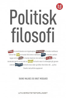 Politisk filosofi av Raino Malnes og Knut Midgaard (Heftet)