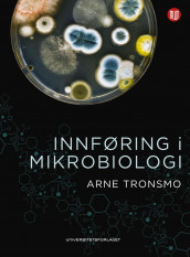 Innføring i mikrobiologi av Arne Tronsmo (Innbundet)