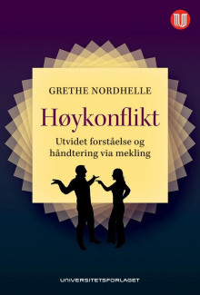 Høykonflikt av Grethe Nordhelle (Heftet)