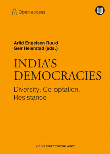 India's democracies av Arild Engelsen Ruud og Geir Heierstad (Heftet)