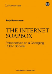 The internet soapbox av Terje Rasmussen (Heftet)