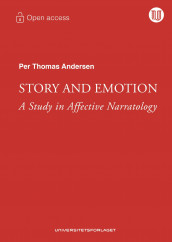 Story and emotion av Per Thomas Andersen (Heftet)