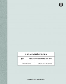 Prosjekthåndboka 3.0 av Jonas Aakre og Henriette Stryken Scharning (Heftet)