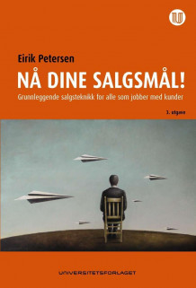 Nå dine salgsmål av Eirik Petersen (Heftet)