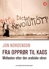 Fra opprør til kaos av Jon Nordenson (Heftet)