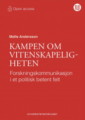 Kampen om vitenskapeligheten av Mette Andersson (Heftet)