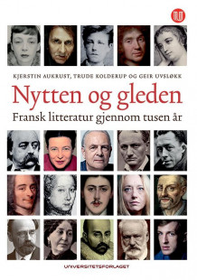 Nytten og gleden av Kjerstin Aukrust, Trude Kolderup og Geir Uvsløkk (Heftet)