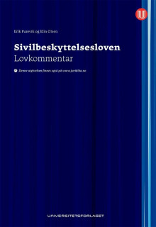 Sivilbeskyttelsesloven av Erik Furevik og Elin Olsen (Innbundet)