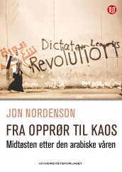 Fra opprør til kaos av Jon Nordenson (Ebok)