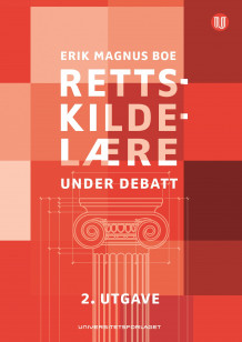 Rettskildelære under debatt av Erik Magnus Boe (Heftet)