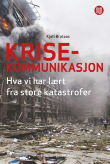 Krisekommunikasjon av Kjell Brataas (Heftet)