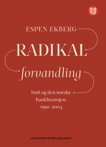 Radikal forvandling av Espen Ekberg (Innbundet)