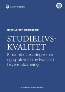 Studielivskvalitet av Hilde Larsen Damsgaard (Heftet)