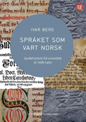 Språket som vart norsk av Ivar Berg (Heftet)