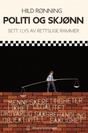 Politi og skjønn av Hild Rønning (Heftet)