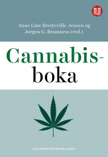 Cannabisboka av Jørgen G. Bramness og Anne Line Bretteville-Jensen (Heftet)