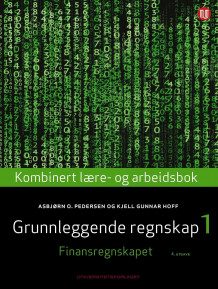 Grunnleggende regnskap 1 av Asbjørn O. Pedersen og Kjell Gunnar Hoff (Heftet)
