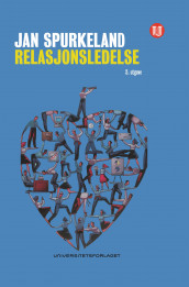 Relasjonsledelse av Jan Spurkeland (Ebok)