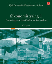 Økonomistyring 1 av Morten Helbæk og Kjell Gunnar Hoff (Heftet)