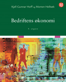 Bedriftens økonomi av Kjell Gunnar Hoff og Morten Helbæk (Heftet)