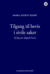Tilgang til bevis i sivile saker av Maria Astrup Hjort (Ebok)