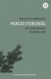 Perlet furunål av Birgitte Fjørtoft (Ebok)
