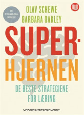 Superhjernen av Barbara Oakley og Olav Schewe (Heftet)