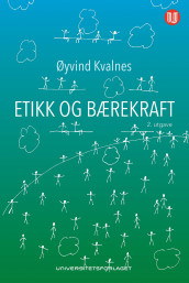 Etikk og bærekraft av Øyvind Kvalnes (Heftet)