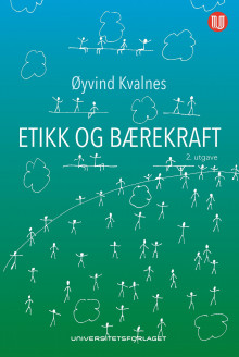 Etikk og bærekraft av Øyvind Kvalnes (Ebok)