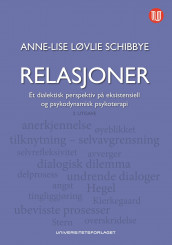 Relasjoner av Anne-Lise Løvlie Schibbye (Ebok)