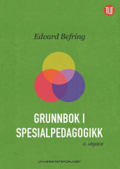 Grunnbok i spesialpedagogikk av Edvard Befring (Heftet)