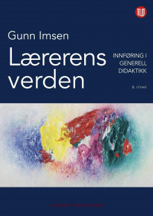 Lærerens verden av Gunn Imsen (Heftet)