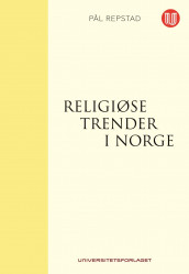 Religiøse trender i Norge av Pål Repstad (Heftet)