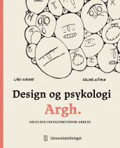 Design og psykologi Argh. av Erling Håmsø og Lars Hæhre (Heftet)