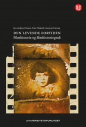 Den levende fortiden av Jan Anders Diesen, Tore Helseth og Gunnar Iversen (Ebok)