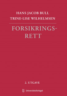 Forsikringsrett av Trine-Lise Wilhelmsen og Hans Jacob Bull (Innbundet)