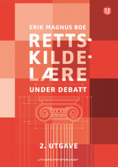 Rettskildelære under debatt av Erik Boe (Ebok)