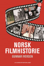 Norsk filmhistorie av Gunnar Iversen (Ebok)